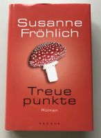 Treuepunkte, Susanne Fröhlich, Roman Baden-Württemberg - Cleebronn Vorschau