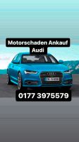 Motorschaden Ankauf Audi A1 A3 A4 A5 A6 A7 A8 Q3 Q5 Q7 TT S line Nordrhein-Westfalen - Leverkusen Vorschau