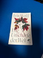 Die Unschärfe der Welt Iris Wolff Buch Roman Nürnberg (Mittelfr) - Südstadt Vorschau