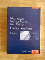 Chemie berechnen, 4. Auflage, Edgar Wawar Schleswig-Holstein - Kellinghusen Vorschau