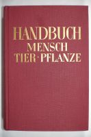 Meyers Handbuch Mensch Tier Pflanze 1960er Jahre Hessen - Dreieich Vorschau