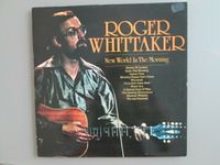 Roger Whittaker: New World in the morning Vinyl Schallplatte Nordrhein-Westfalen - Herne Vorschau