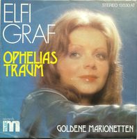 Elfi Graf – Ophelias Traum   Single Niedersachsen - Lengede Vorschau