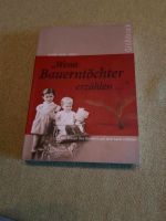 Buch Wenn Bauerntöchter erzählen... von UlrikebSiegel Nordrhein-Westfalen - Kall Vorschau