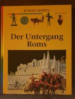 Buch " Der Untergang Roms " Junges Wissen NEU Nordrhein-Westfalen - Bergheim Vorschau