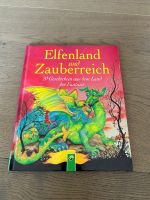 Elfenland und Zauberreich: Geschichten aus dem Land der Fantasie Düsseldorf - Flingern Nord Vorschau