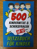 500 Kinderwitze und Scherzfragen - ab 10 Nordrhein-Westfalen - Jülich Vorschau