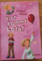 Hier kommt Lola von Isabel Abedi Herzogtum Lauenburg - Geesthacht Vorschau