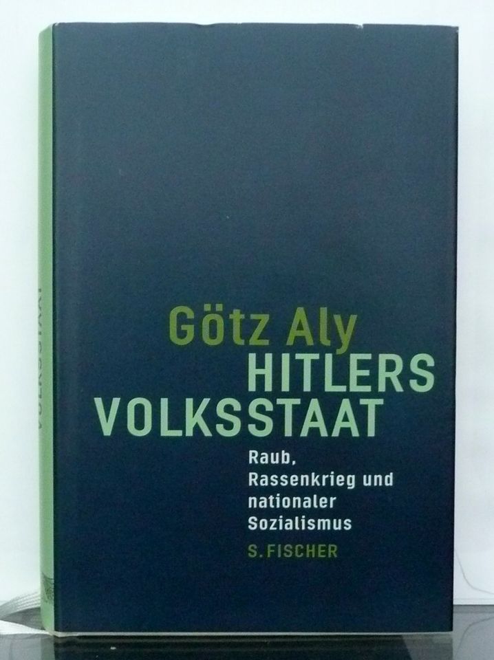 Götz Aly:  Hitlers Volksstaat     (8b) in Nettetal