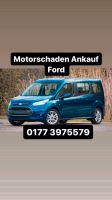 Motorschaden Ankauf Ford Transit Custom Courier Connect Tourneo Bayern - Coburg Vorschau