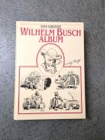 Isis das große Wilhelm Busch Album Buch gebunden Bochum - Bochum-Süd Vorschau