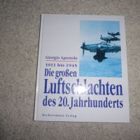 Die großen Luftschlachten des 20. Jahrhunderts 1911-1945 Sachsen - Nünchritz Vorschau