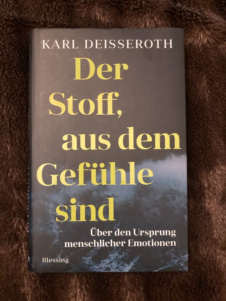 Karl Deisseroth Der Stoff, aus dem Gefühle sind Sachbuch in Elfershausen