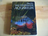 DAS SÜSSWASSER AQUARIUM von Hans Frey - Buch von 1977 Bayern - Lichtenfels Vorschau