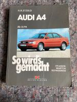 So wird‘s gemacht Audi A4 Ab 11/94 Bayern - Dinkelscherben Vorschau