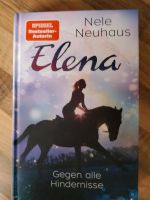 Buch Nele Neuhaus Elena Gegen alle Hindernisse Nordrhein-Westfalen - Schlangen Vorschau