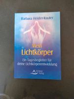 Mein Lichtkörper Barbara Heider Rauter Saarland - Blieskastel Vorschau