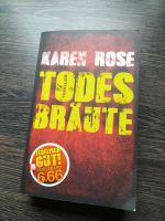 Karen Rose Todesbräute Thriller Sachsen-Anhalt - Quellendorf Vorschau