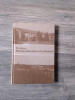 25 Jahre Mittelpunktschule Fredenbeck Ein historischer Bilderboge Niedersachsen - Fredenbeck Vorschau