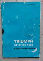 Triumph Spitfire 1500 Betriebsanleitung, Deutsch, Oldtimer, UK Baden-Württemberg - Steinheim an der Murr Vorschau