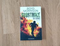 Substance - Die Formel, Thriller von Boyd Morrison Thüringen - Jena Vorschau