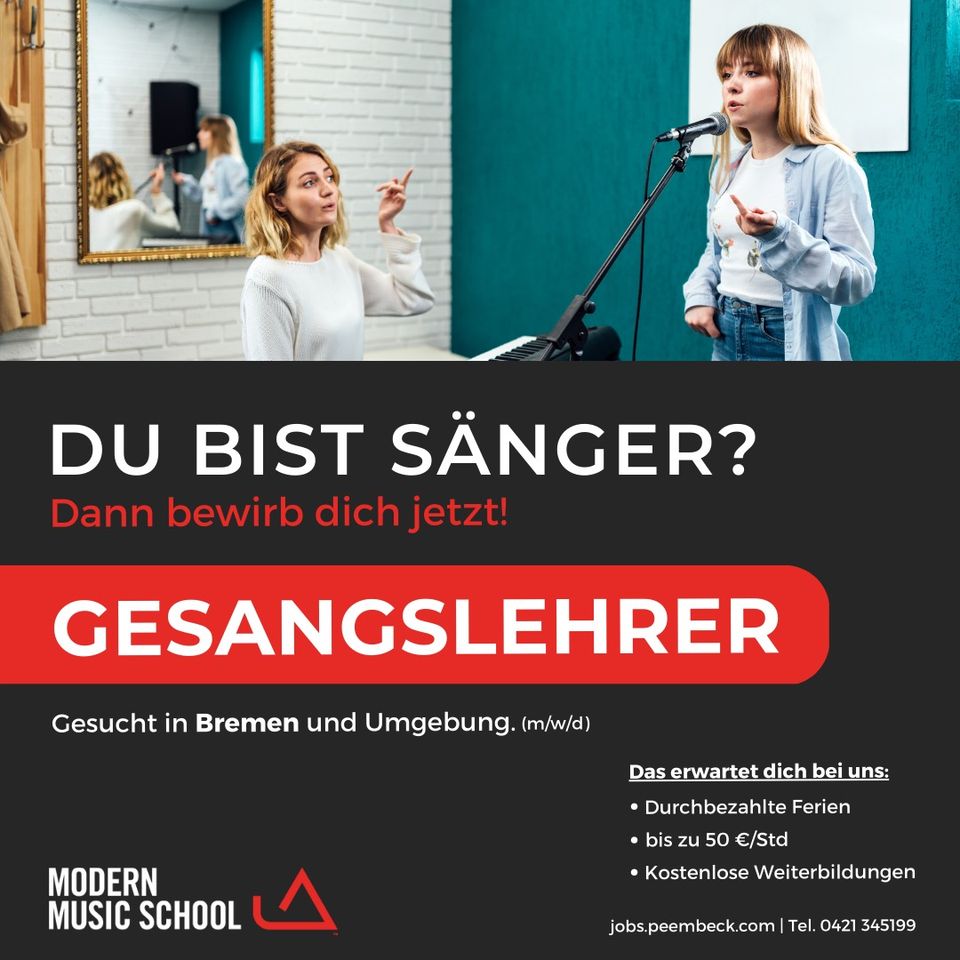 Gesangslehrer /In gesucht! in Bremen