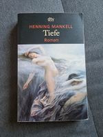 Tiefe von Henning Mankell (2007, Taschenbuch) dtv Roman Bochum - Bochum-Süd Vorschau