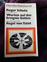 Roger Schutz warten auf das Ereignis gottes Niedersachsen - Bienenbüttel Vorschau