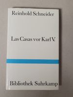 Las Casas vor Karl V. dem fünften - Reinhold Schneider Suhrkamp B Nordrhein-Westfalen - Rheda-Wiedenbrück Vorschau