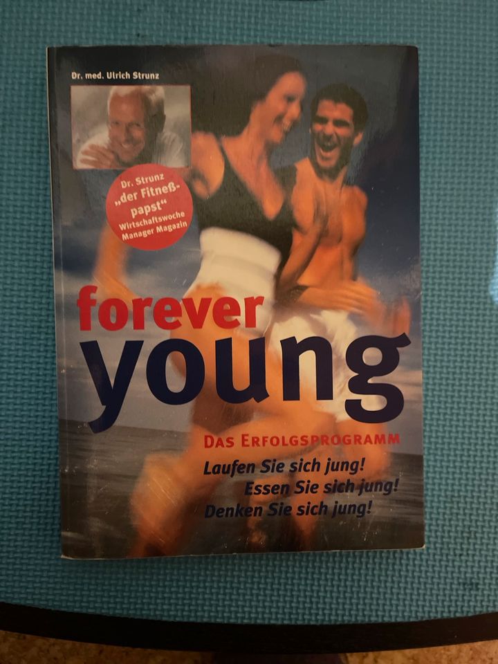 Forever Young von Dr.Ulrich Strunz in Roth