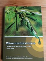 Olivenblattextrakte: Altbewährte Heilmittel in der Praxis  Iming Bayern - Trappstadt Vorschau