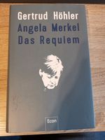 Buch " Angela Merkel - Das Requiem"  Gertrud Höhler    NEUWERTIG Bayern - Deggendorf Vorschau