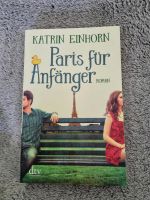 Paris für Anfänger von Katrin Einhorn (2018, Taschenbuch) Niedersachsen - Lehrte Vorschau