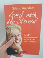 "Greif nach den Sternen!" von Sabine Asgodom (Buch) Sachsen - Lichtenstein Vorschau