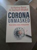 Corona unmasked von Dr. Reiss Dr. Bhakdi Niedersachsen - Oyten Vorschau