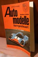 E. Rabe Automodelle ferngesteuert Modellbaupraktikum 1977 Nordrhein-Westfalen - Marl Vorschau