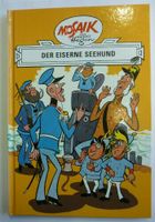 Mosaik Buch 22 Der eiserne Seehund 1.Auflage Hefte 86-89 Digedas Bad Doberan - Landkreis - Dummerstorf Vorschau