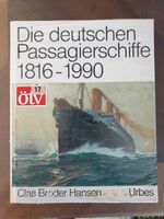 Die deutschen Passagierschiffe 1816-1990 Niedersachsen - Drochtersen Vorschau