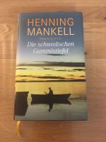 „Die schwedischen Gummistiefel“ Henning Mankell geb letzter Roman Frankfurt am Main - Nordend Vorschau