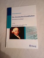 Homöopathie- Die chronischen Krankheiten, Hahnemann Sachsen-Anhalt - Schkopau Vorschau