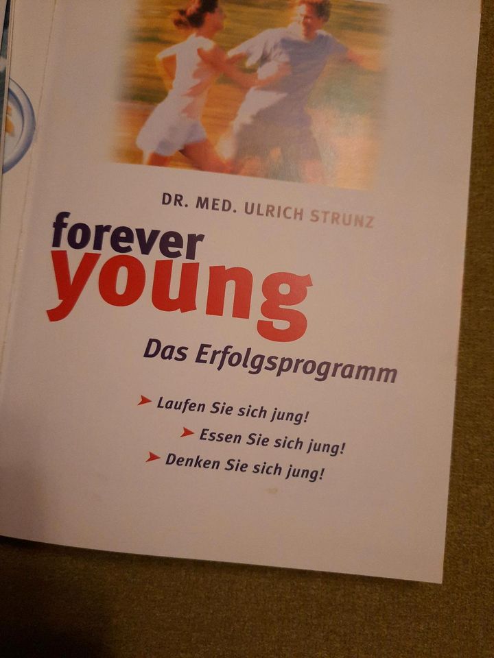 Forever Young -von Dr. med Ulrich Strunz in Bielefeld