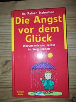 Die Angst vor dem Glück~Warum wir uns selbst im Wege stehen Baden-Württemberg - Bad Mergentheim Vorschau