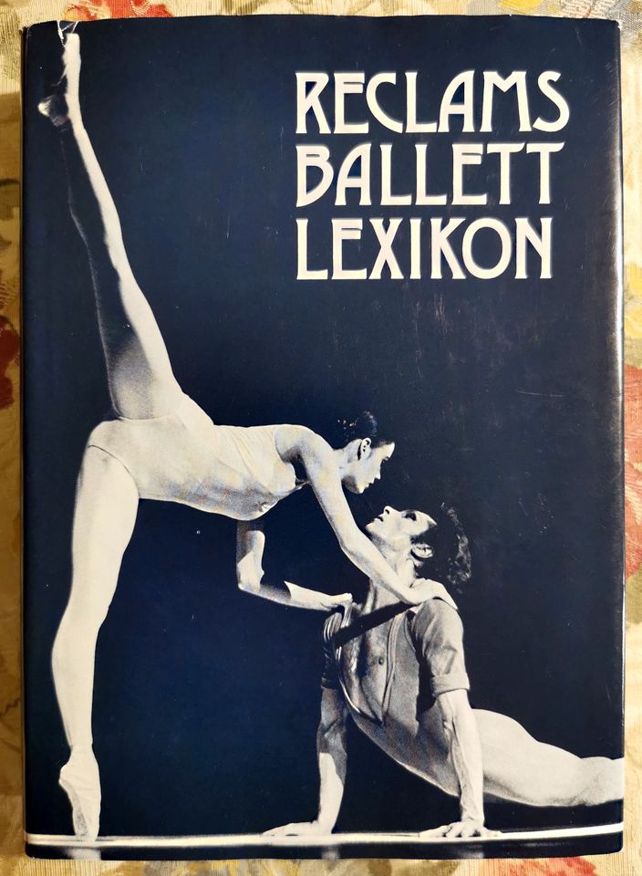 Koegler, Horst & Helmut Günther: Reclams Ballett-Lexikon, 1984 in München