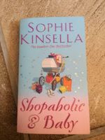 Buch „Shopaholic & Baby“ von Sophie Kinsella (Englisch) Bayern - Vohburg an der Donau Vorschau