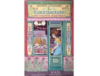 Die Glücksbäckerei_Das magische Rezeptbuch_Kathryn Littlewood Brandenburg - Potsdam Vorschau