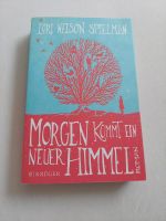 Morgen kommt ein neuer Himmel - Lori Nelson Spielman Bayern - Neumarkt i.d.OPf. Vorschau