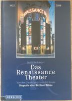 Das Renaissance-Theater Biografie einer Berliner Bühne Recknagel Friedrichshain-Kreuzberg - Friedrichshain Vorschau