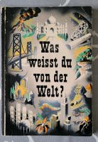Was weißt du von der Welt Sammelalbum 1960 VOLLSTÄNDIG Nordrhein-Westfalen - Wiehl Vorschau
