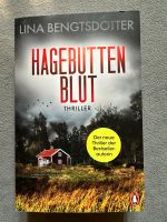 Lina Bengtsdotter: Hagebuttenblut - Thriller Bayern - Aiterhofen Vorschau