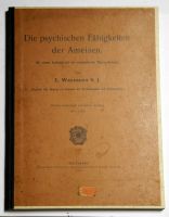 Die psychische Fähigkeit d. Ameisen 1909 Bayern - Rednitzhembach Vorschau